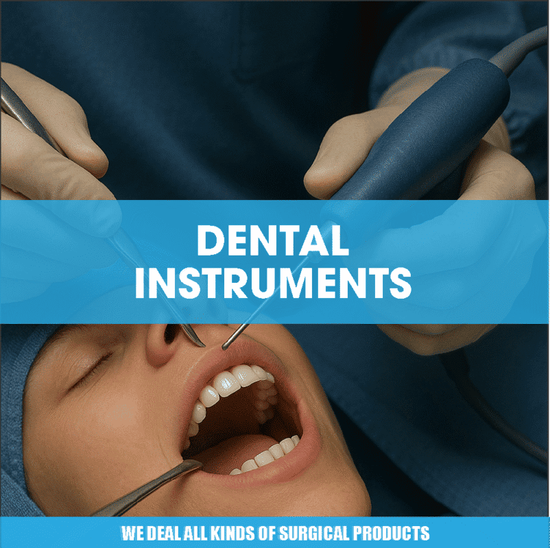Dental instruments